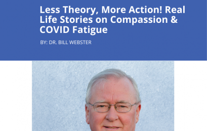 Less Theory, More Action! Real-life stories on Compassion & Covid Fatigue
