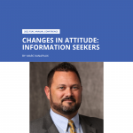 Changes in Attitude: Information Seekers